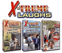 Extreme Laughs Video